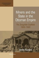 Donald Quataert | Miners And The State In The Ottoman Empire | Taschenbuch