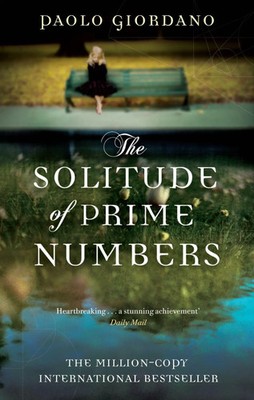 The Solitude of Prime Numbers Paolo Giordano Taschenbuch A-format paperback 2010