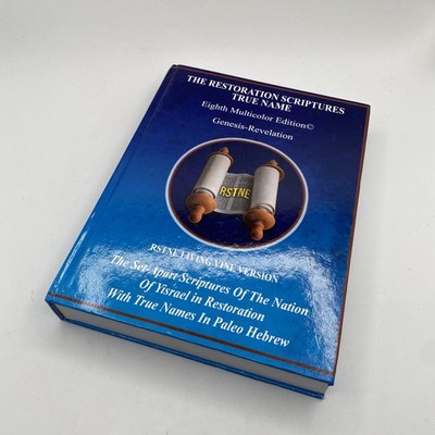 The Restoration Scriptutes True Name Eighth-Living Vine Version