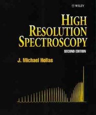 High Resolution Spectroscopy by J. Michael Hollas (English) Hardcover Book