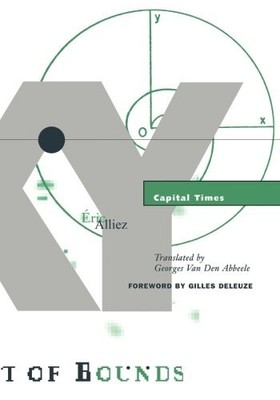 CAPITAL TIMES (THEORY OUT OF BOUNDS) By Eric Alliez