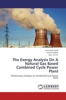 Gurunadh Velidi (U. A.) | The Exergy Analysis On A Natural Gas Based Combined...