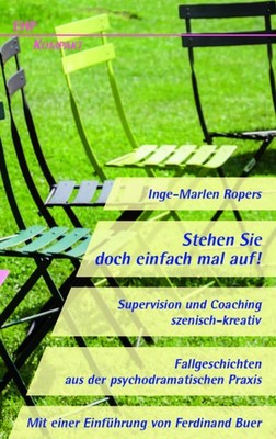 Inge-Marlen Ropers / Stehen Sie doch einfach mal auf! Supervision und Coachi ...