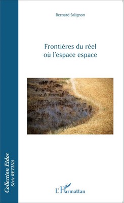 Bernard Salignon | Frontières du réel où l'espace espace | Taschenbuch (2020)