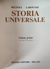 STORIA UNIVERSALE - 2 VOLUMI - RIZZOLI LAROUSSE 1965