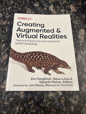 Creating Augmented and Virtual Realities: Theory and Practice for Next Gen Comp