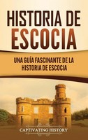 Captivating History | Historia De Escocia | Buch | Spanisch (2021) | Gebunden