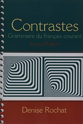 Contrastes: Grammaire du français co..., Rochat, Denise