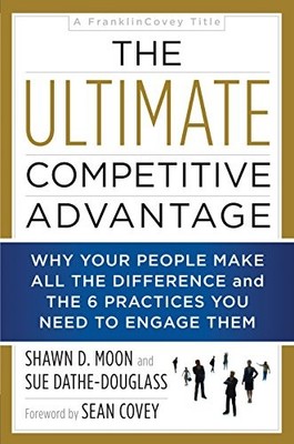 The Ultimate Competitive Advantage: Why Your P by Dathe-Douglass, Sue 1940363632
