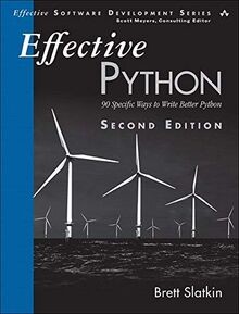 Effective Python: 90 Specific Ways to Write Better Pytho... | Buch | Zustand gut