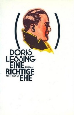 Kinder der Gewalt 2. Eine richtige Ehe Doris Lessing