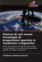 Ricerca Di Una Nuova Tecnologia Di Propulsione Spaziale In Condizioni...