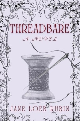 Jane Loeb Rubin Threadbare (Taschenbuch) Gilded City