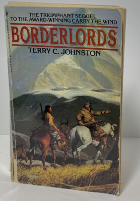 Titus Bass Ser.: Borderlords by Terry C. Johnston (1986, Mass Market ...