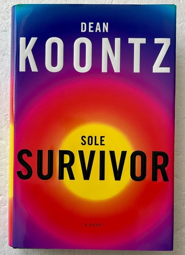 Sole Survivor by Dean Koontz 1997 Hardcover 1st Edition 1st Printing