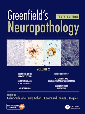 Greenfield's Neuropathology 10e Vol 2 (Greenfie, Smith, Perry, Kovacs, Jacqu..