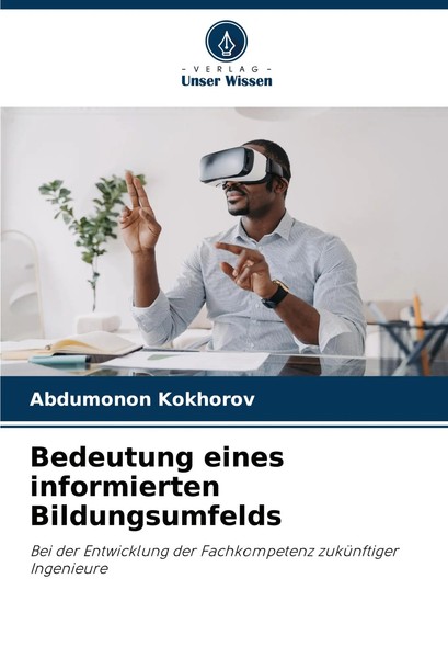Abdumonon Kokhorov | Bedeutung Eines Informierten Bildungsumfelds | Taschenbuch-image