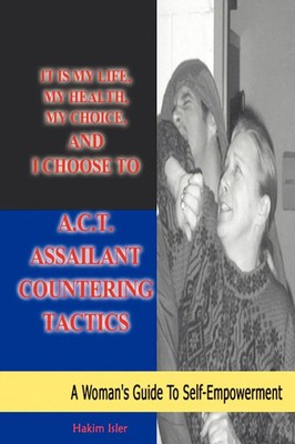 Hakim Isler | It is my life, my health, my choice, and I Choose to A.C.T....