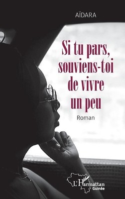 Si tu pars, souviens-toi de vivre un peu by Aidara (French) Paperback Book
