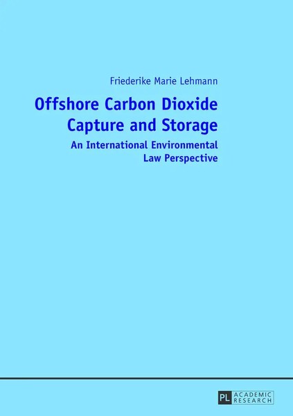 Offshore Carbon Dioxide Capture And Storage | Friederike Marie Lehmann | Buch-image