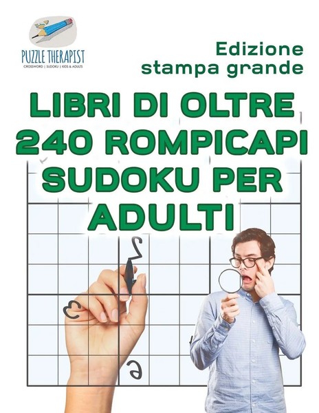 Libri Di Oltre 240 Rompicapi Sudoku Per Adulti Edizione Stampa Grande Therapist-image