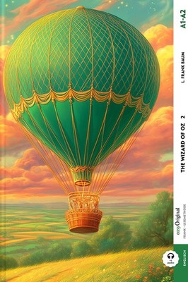 The Wizard of Oz - A1-A2 - Teil 2 (+ Audio-Online) L. Frank Baum