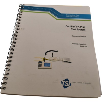 TSI 1980560 Rev. E Certifier FA Plus Test System Manual 
