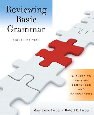Reviewing Basic Grammar : A Guide to Writing Sentences and Paragraphs ...