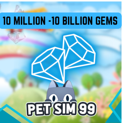 Pet Simulator 99 - Diamonds/Gems 10 MILLION-10 BILLION Pet Sim 99 Cheap and Fast