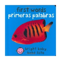 First Words (bilingual Bright Baby) / Primeras Palabras (bebe L... Free Shipping First Words (bilingual Bright Baby) / Primeras Palabras (bebe L... Free Shipping