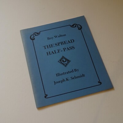 The Spread Half Pass Roy Walton, herausgegeben von Karl Fulves