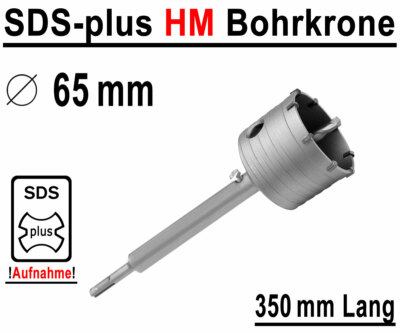 SDS-plus HM Bohrkrone Ø 65mm x 350mm Dosenbohrer Kernbohrer Hartmetall Lochsäge