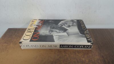 			Copland on Music, Aaron Copland, Doubleday and Company, 1946, Har		