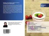 Mahsa Khaleghi (U. A.) | Probiotic And Prebiotic Yoghurts: Science,...