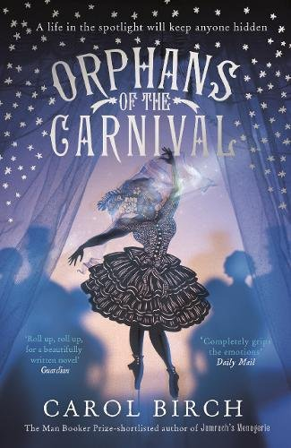Orphans of the Carnival - Birch, Carol