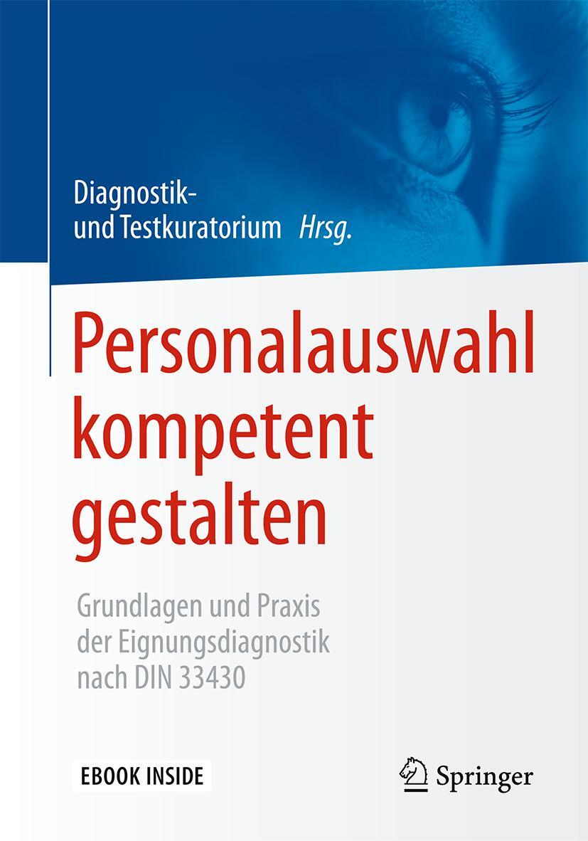 Diagnostik- Und Testkuratorium. Personalauswahl Kompetent Gestalten.
