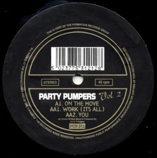 Party Pumpers Volume 2 - On The Move / Work / You - UK 12" Vinyl - 1996 - 100...