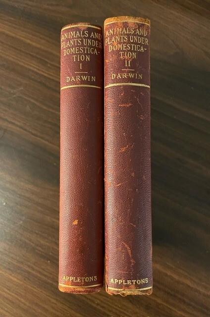 Animals And Plants Under Domestication (Vol. 1 & 2)~Charles Darwin~1896 HC Book