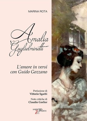 Buch - Marina Rota - Amalia Guglielminetti. L'amore In Versi Con Guido Gozzano 