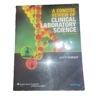A Concise Review of Clinical Laboratory Science Paperback Joel D.