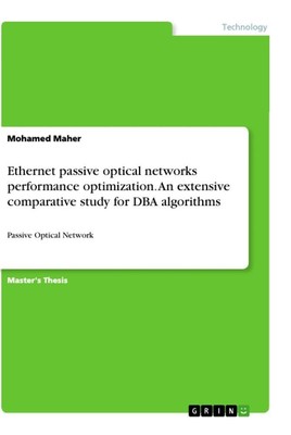 Ethernet passive optical networks performance optimization. An extensive compara