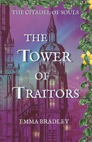 The Tower Of Traitors | Emma Bradley | Taschenbuch | The Citadel Of Souls | 2025