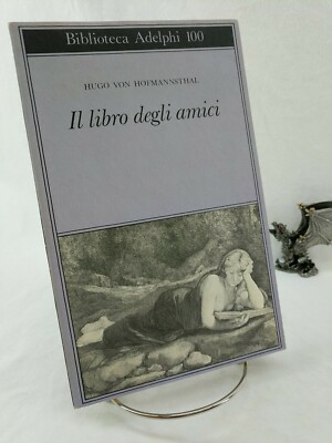 Il libro degli amici, Hugo Von Hofmannsthal, 1980