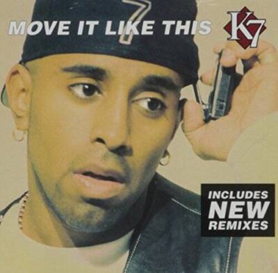 Move It Like This - Audio CD By K7 - VERY GOOD
