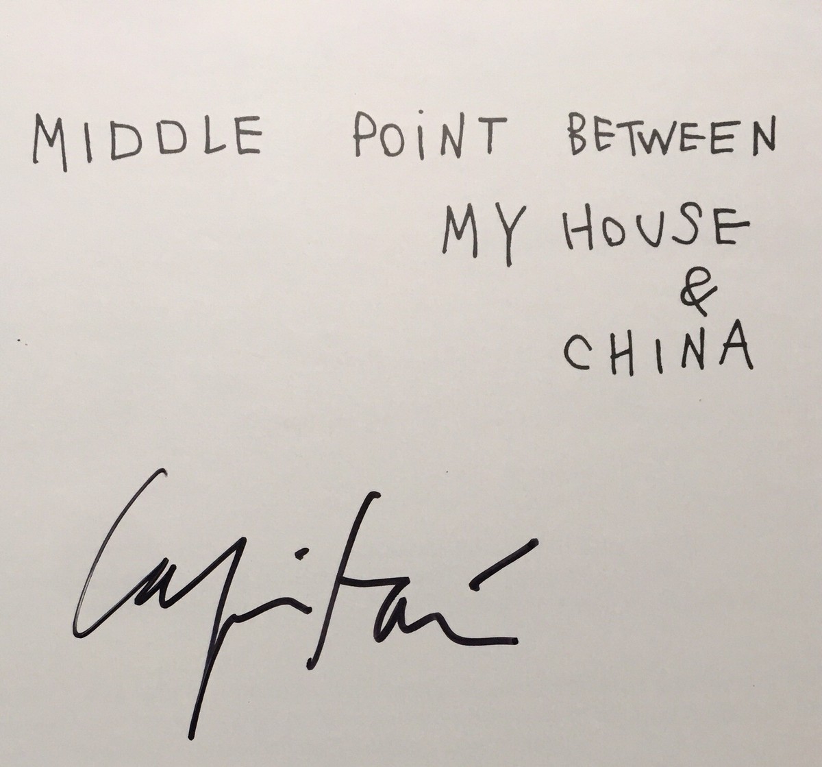 SIGNED COCO CAPITAN edition Of 400 MIDDLE POINT BETWEEN MY HOUSE