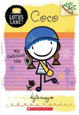 Coco: My Delicious Life (A Branches Book: Lotus Lane #2) - Paperback - GOOD