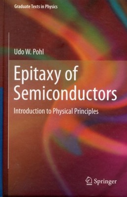 Pohl - Epitaxy of Semiconductors   Introduction to Physical Principles - X555z