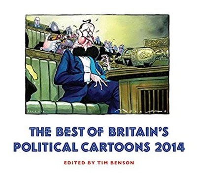 Das Beste Von Britanniens Politischen Karikaturen 2014 Taschenbuch Tim Benso