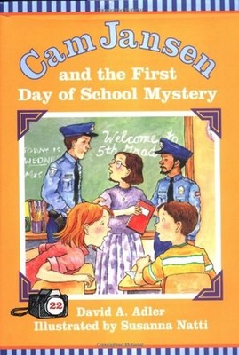 Cam Jansen and the First Day of School Mystery Hardcover David A.