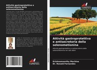 Krishnamoorthy Machina (U. A.) | Attività Gastroprotettiva E Antisecretoria...